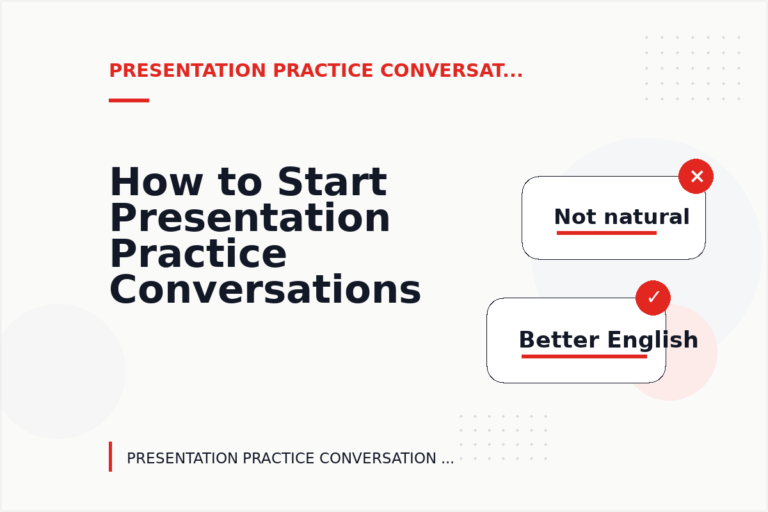 How to Start Presentation Practice Conversations Clearly