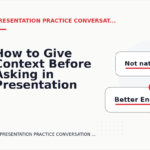 How to Give Context Before Asking in Presentation Practice Conversation English