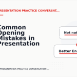 Common Opening Mistakes in Presentation Practice Conversations