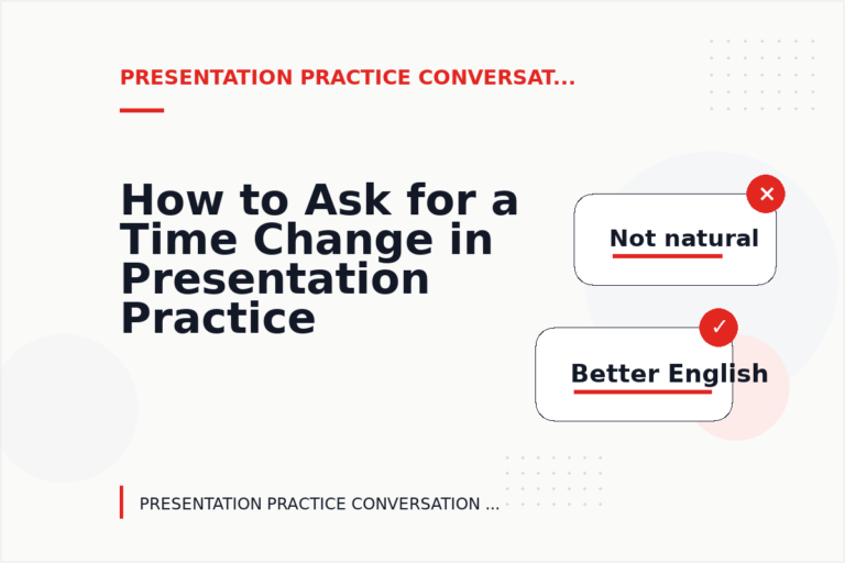 How to Ask for a Time Change in Presentation Practice Conversation English How to Ask for a Time Change in Presentation Practice Conversation English