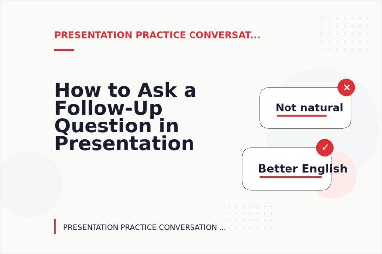 How to Ask a Follow-Up Question in Presentation Practice Conversation English How to Ask a Follow-Up Question in Presentation Practice Conversation English