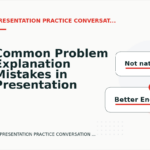 Common Problem Explanation Mistakes in Presentation Practice Conversation English